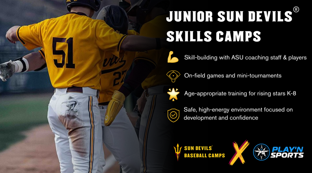 Group of young ASU baseball players celebrating on the field with text highlighting camp benefits: skill-building with ASU coaches and players, games and mini-tournaments, age-appropriate training for K–8, and a safe, high-energy environment.